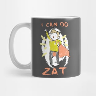 He can do zat Mug